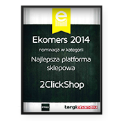 Ekomers 2014 Nominacja w kategorii Najlepsza platforma sklepowa 2ClickShop